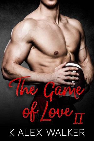 [Game of Love Series 01] • The Game of Love · Book II